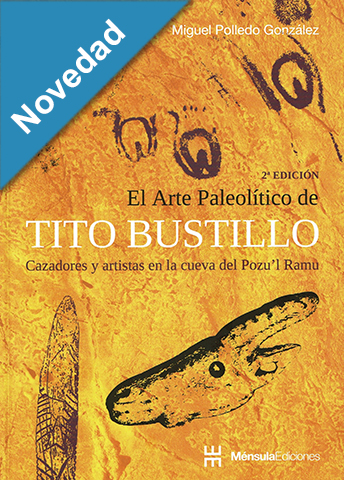 El arte paleolítico de Tito Bustillo, 2ªedición